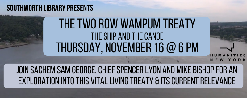 The Two Row Wampum Treaty – Thursday, November 16 at 6 pm