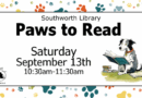 Paws to Read – Saturday, September 13th at 10:30 a.m.