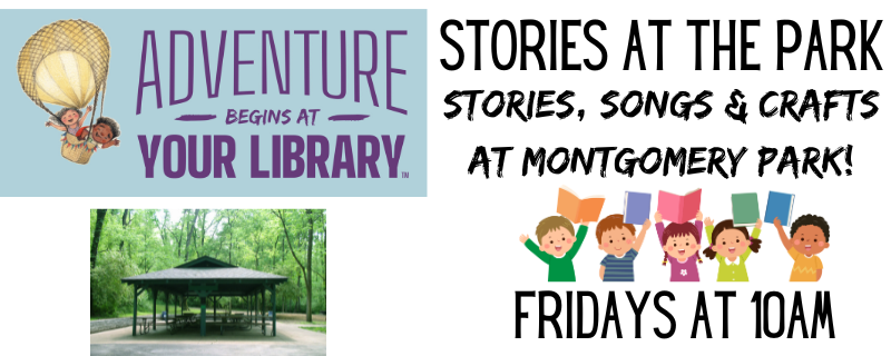 Summertime Stories in the Park – Fridays at 10am
