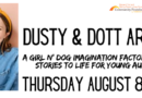 Dusty & Dott – Thursday, August 8 at 2pm