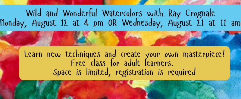 Adult Watercolor Art Class with Ray Crognale this August