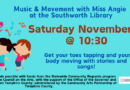 Miss Angie’s Music & Movement – Saturday, November 23 at 10:30am