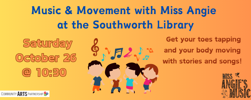 Miss Angie’s Music & Movement – Saturday, October 26 at 10:30am