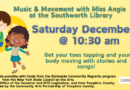 Miss Angie’s Music & Movement – Saturday, December 21 at 10:30am