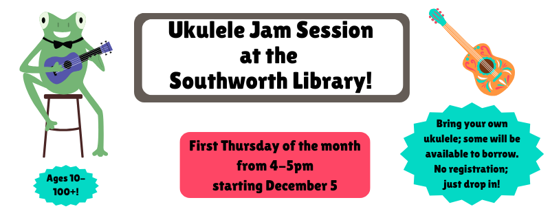 Ukulele Jam Session – Thursday, December 5 at 4pm