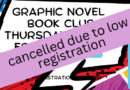 CANCELLED-Graphic Novel Book Club Thursday, January 23 from 4 – 5 pm