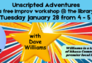 Unscripted Adventures: an Improvisation Workshop – Tuesday, January 28 at 4pm