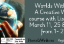 Worlds Within Us – a Creative Writing Course with Lisa Harris