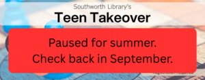 Teen Takeover is paused for summer. Check back in September.