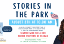 Stories in the Park with Senator Webb- Friday, August 8th at 10:00 a.m.