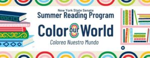 New York State Senate Summer Reading Program Color our World Colorea Nuestro Mundo. The background image features a stack of books and a pink book cart filled with books of different colors.
