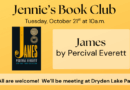 Jennie’s Book Club – Tuesday, October 21st at 10am – James by Percival Everett