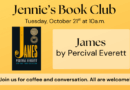 Jennie’s Book Club – Tuesday, October 21st at 10am – James by Percival Everett