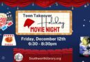 Teen Takeover: Holiday Movie Night