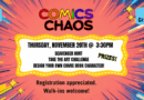 Comics Chaos – Thursday, November 20th @ 3:30pm