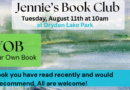 Jennie’s Book Club: Reader’s Choice – Tuesday, August 11th @ 10am