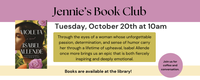 Jennie’s Book Club: Violeta – Tuesday, October 20th at 10am