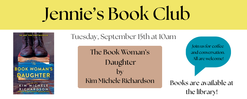Jennie’s Book Club: The Book Woman’s Daughter – Tuesday, September 15th @ 10am