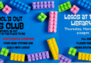 School’s Out Kids Club: Legos at the Library – Thursday, March 19th