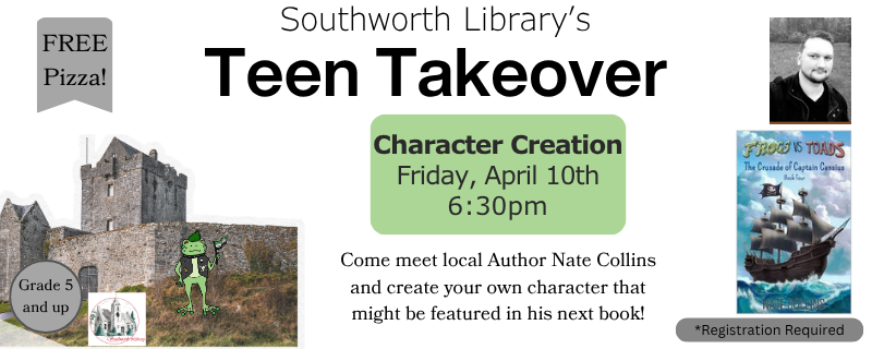 Teen Takeover – Character Creation Friday, April 10th at 6:30pm