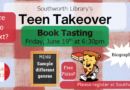 Teen Takeover: Book Tasting – Friday, June 19th at 6:30pm
