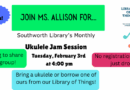 Ukulele Jam! Tuesday, February 3rd at 4pm