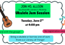 Ukulele Jam! Tuesday, June 2nd at 4pm
