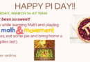 Happy Pi Day!! – Saturday, March 14th at 11am