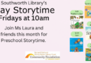 May Preschool Storytime – Fridays at 10am