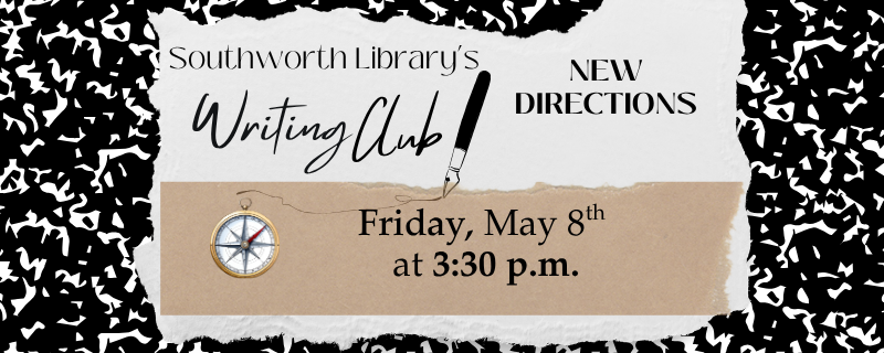 New Beginnings Writers Group – Friday, May 8th at 3:30pm