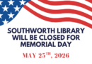 Closed for Memorial Day, Monday May 25th