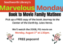 Marvelous Mondays: Book to Movie Matinee August 3rd at 1:30pm