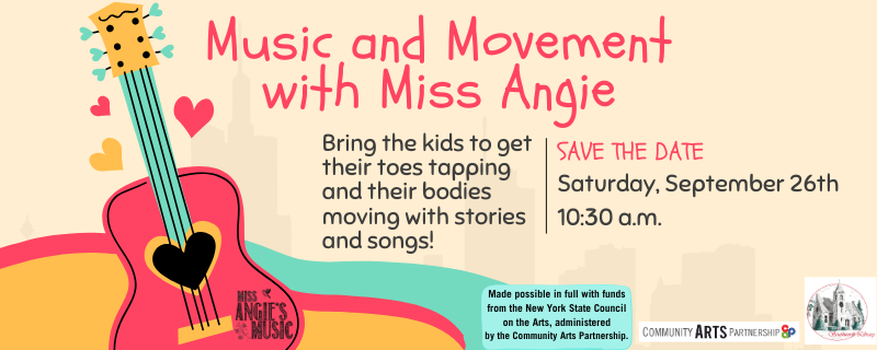 Miss Angie’s Music & Movement – Saturday, September 26th at 10:30am