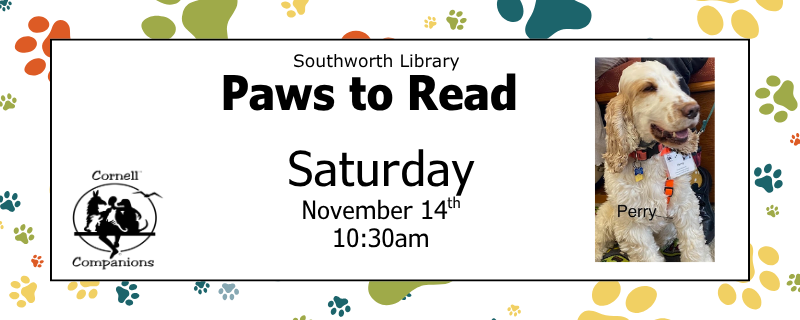 Paws to Read – Saturday, November 14th at 10:30am