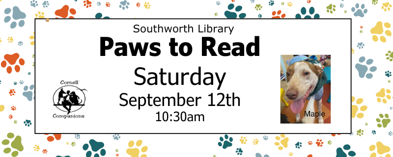 Paws to Read – Saturday, September 12th at 10:30am