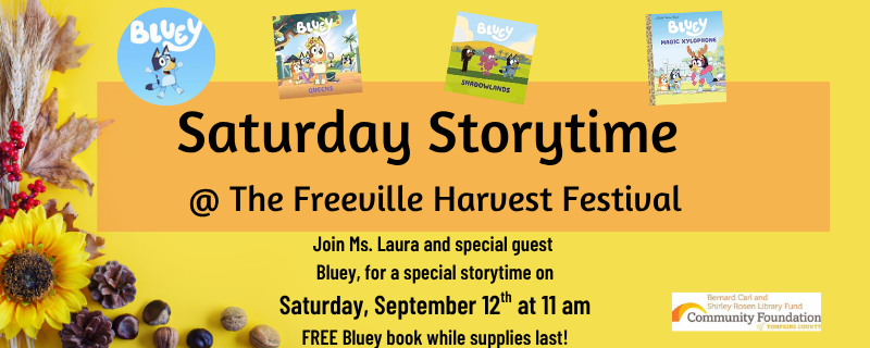 Bluey Storytime on Saturday, September 12th at 11am at Freeville Harvest Festival
