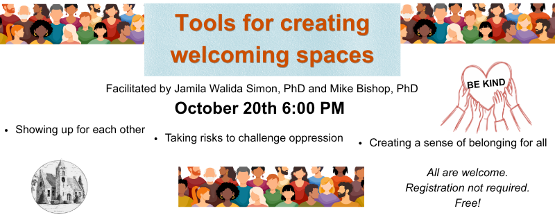 Tools for Creating Welcoming Spaces – Tuesday, October 20th at 6pm