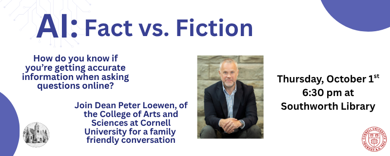 AI: Fact vs. Fiction with Dean Peter Loewen, Thursday October 1st at 6:30